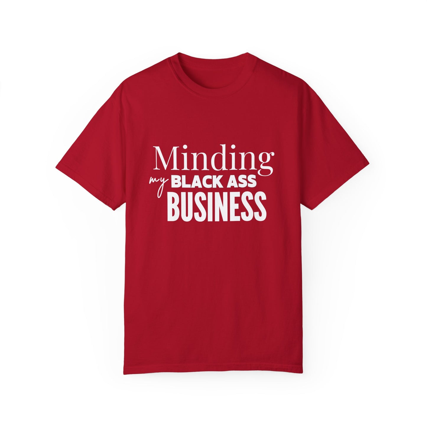 Minding My Black Ass Business Shirt