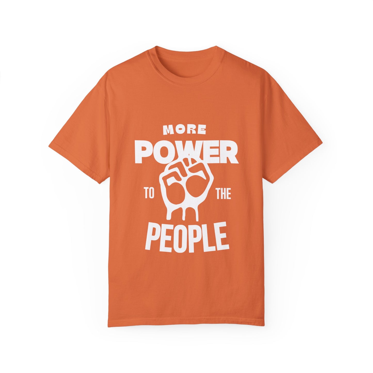 More Power To The People Tee Shirt