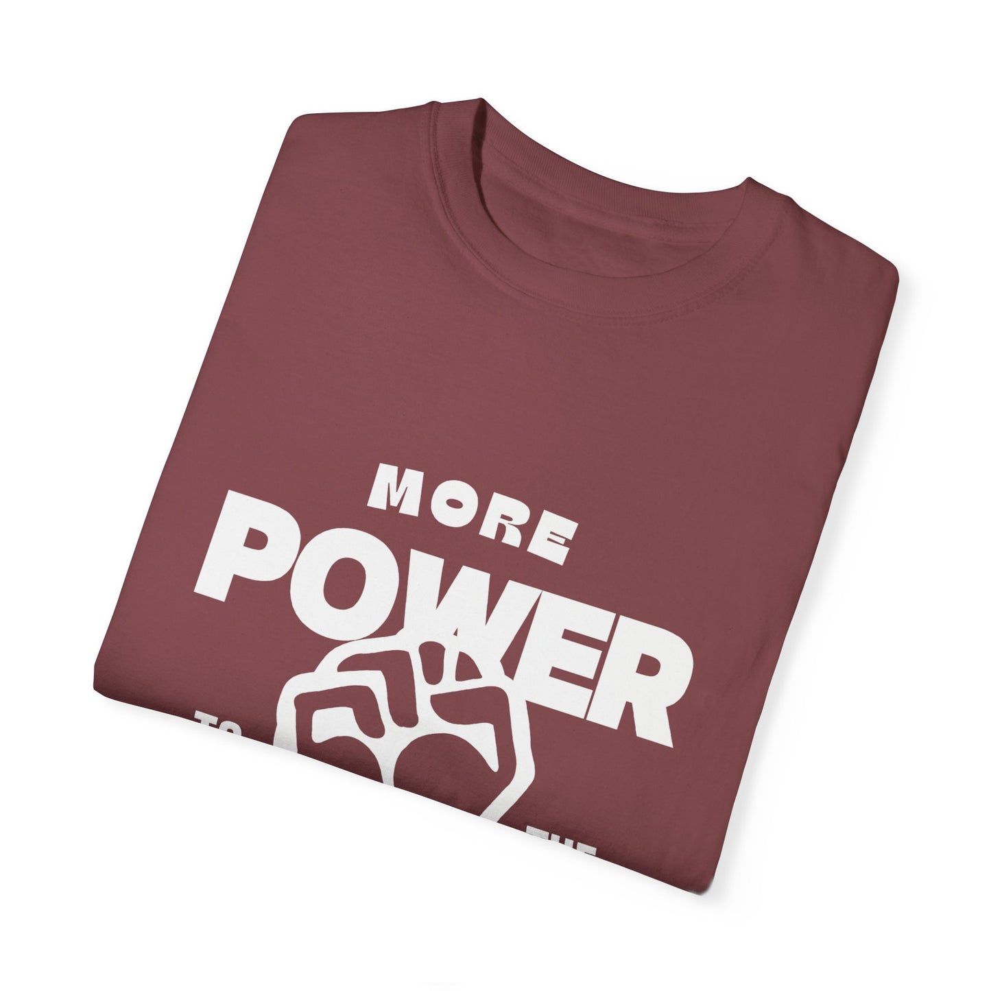 More Power To The People Tee Shirt