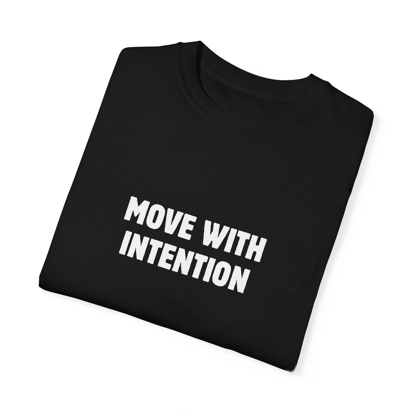 Move With Intention Shirt