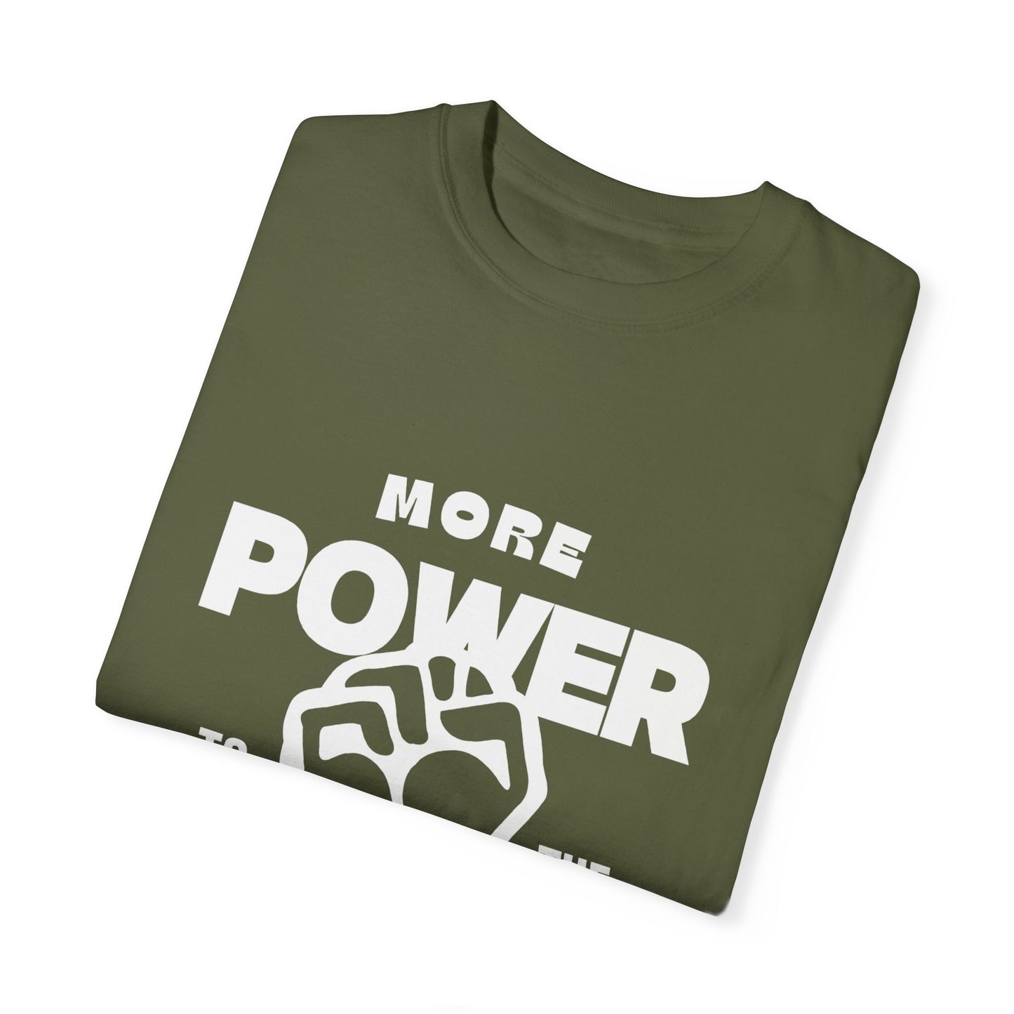 More Power To The People Tee Shirt