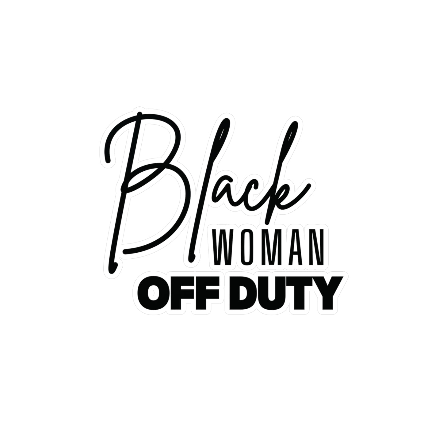 Black Woman Off Duty Sticker