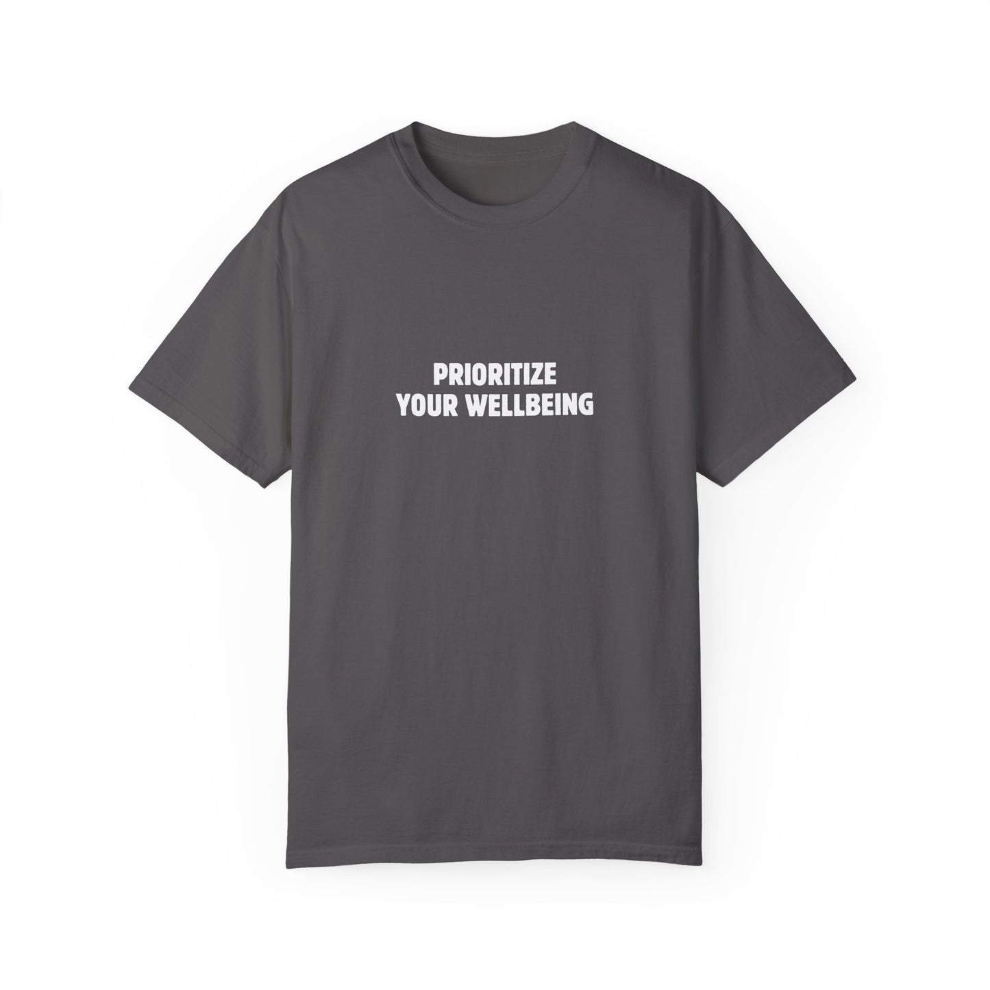 Prioritize Your Wellbeing Shirt