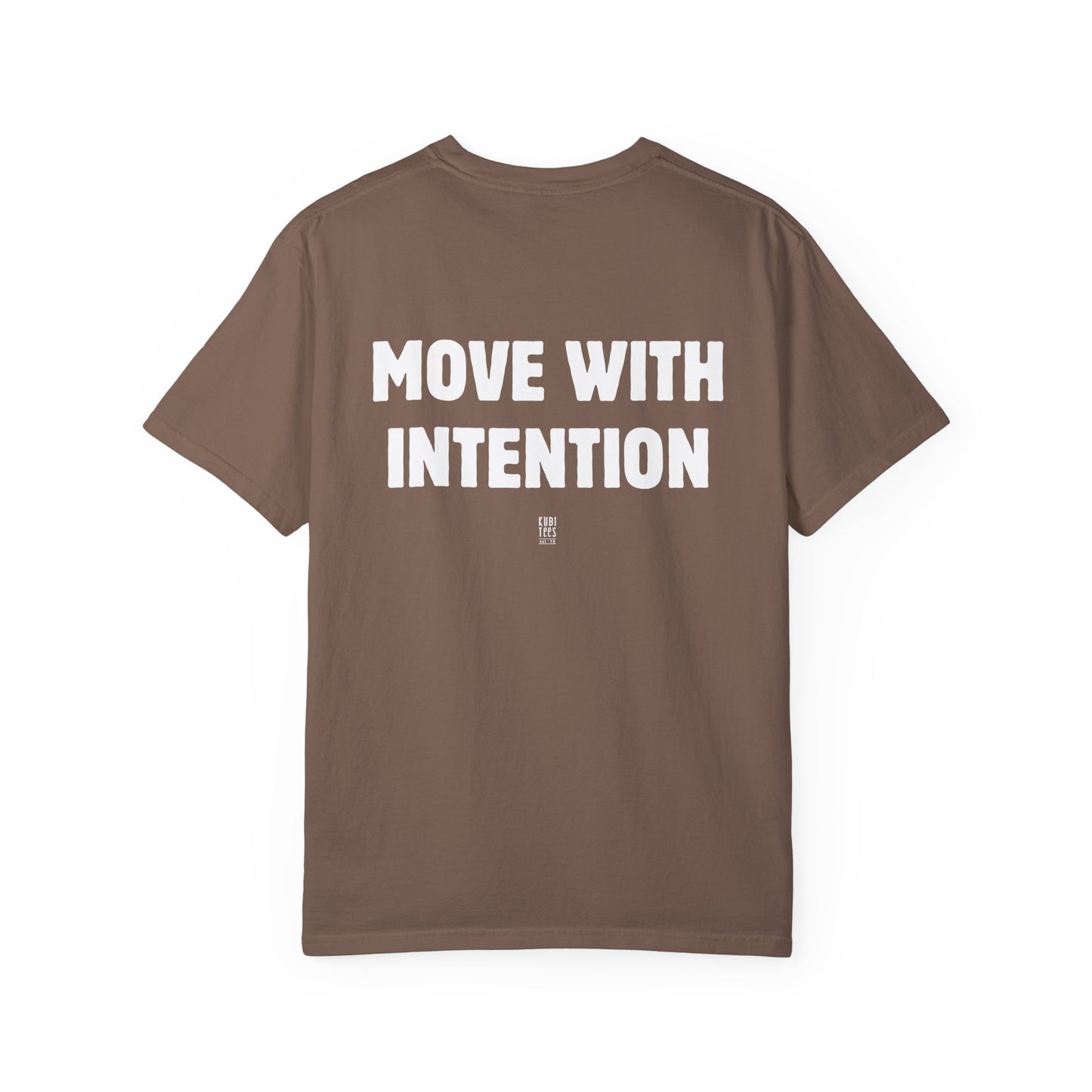Move With Intention Shirt