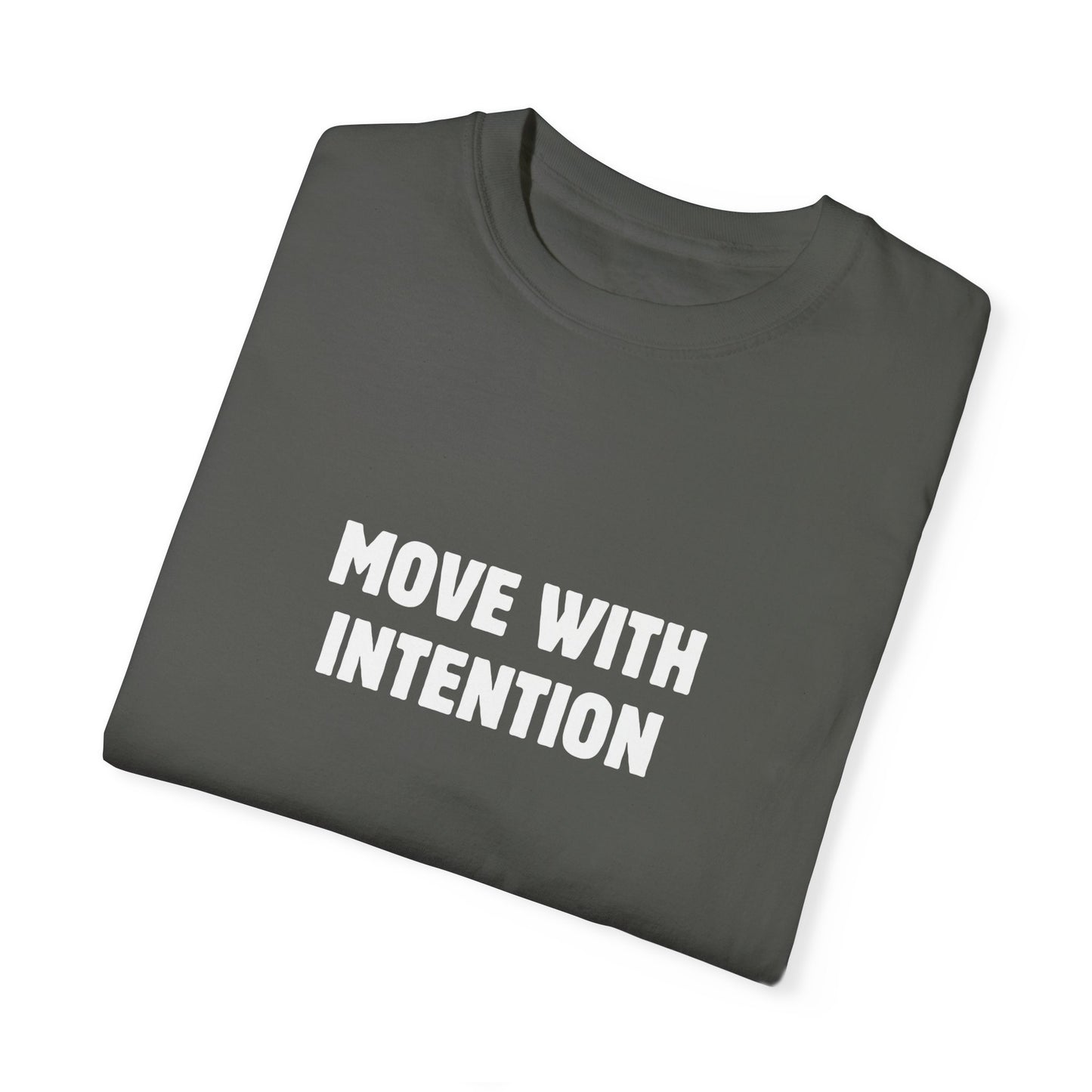Move With Intention Shirt