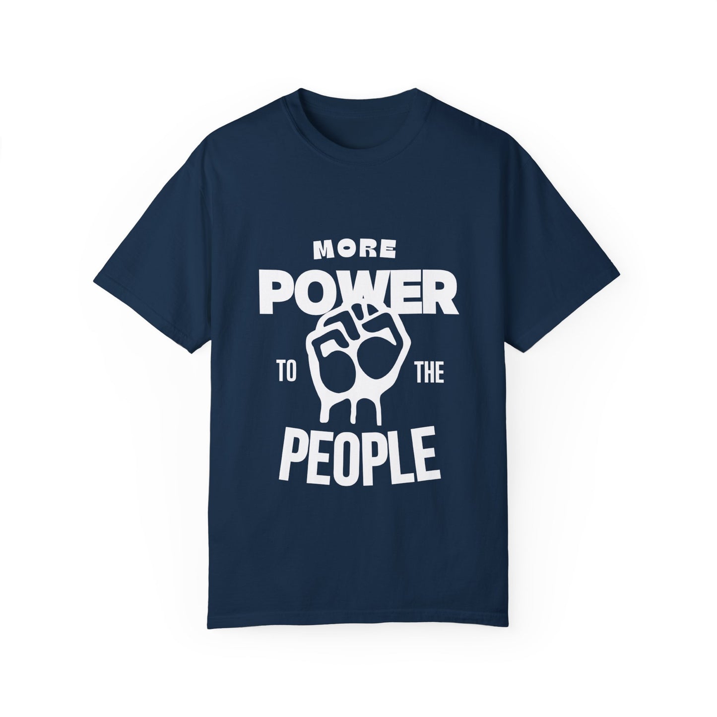 More Power To The People Tee Shirt