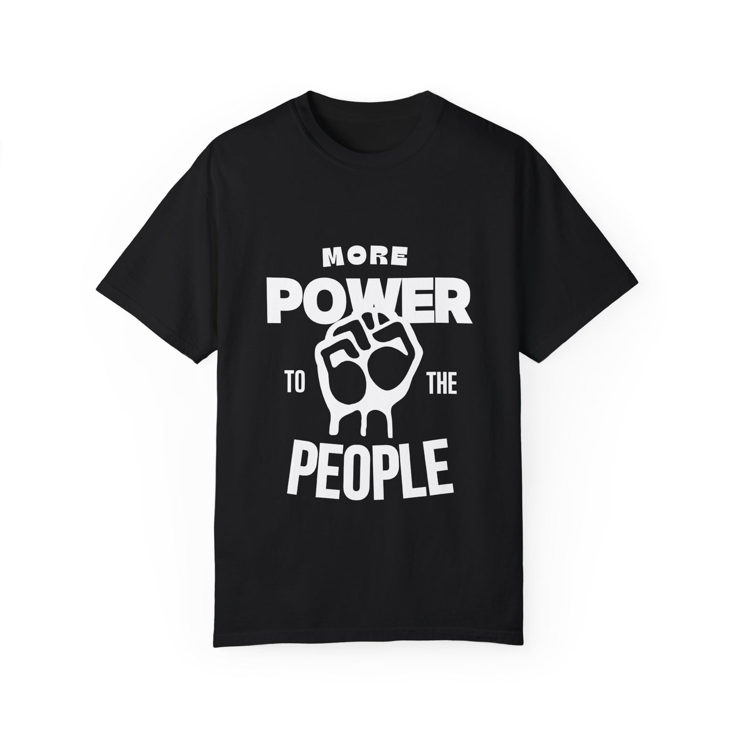 More Power To The People Tee Shirt