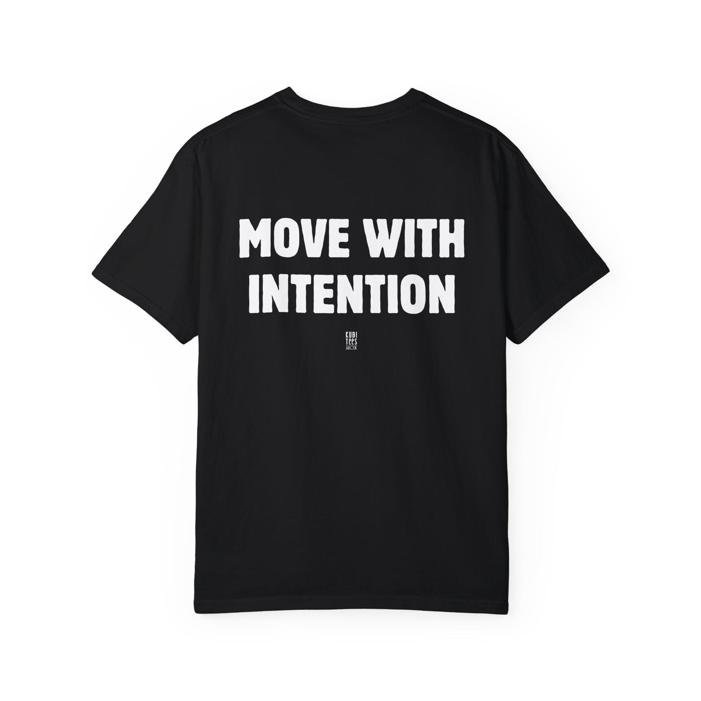 Move With Intention Shirt