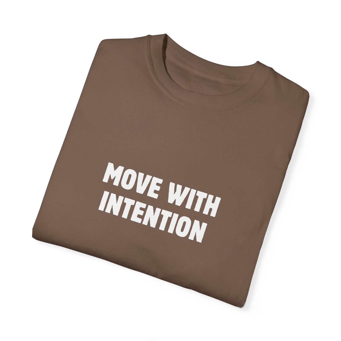 Move With Intention Shirt
