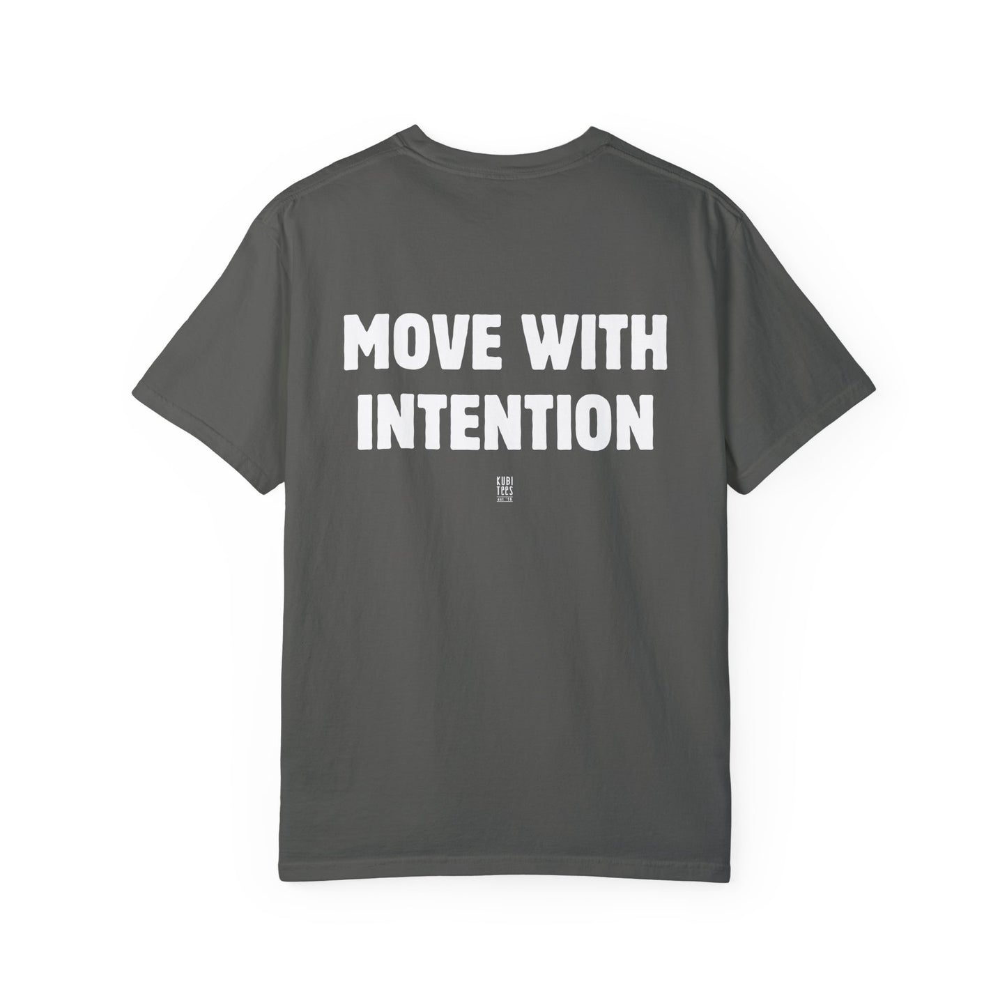 Move With Intention Shirt