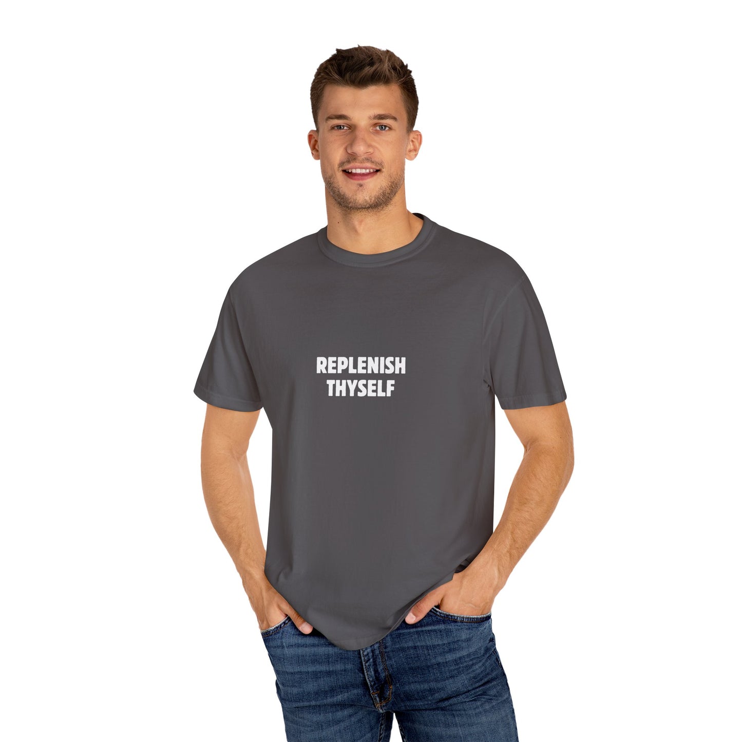 Replenish Thyself Shirt