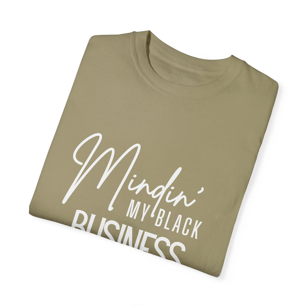 Minding My Black Business 2025-2029 Shirt