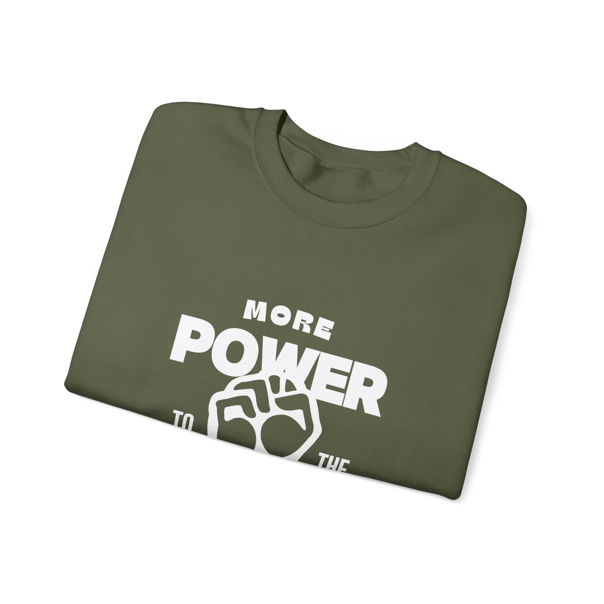 More Power To The People Sweatshirt