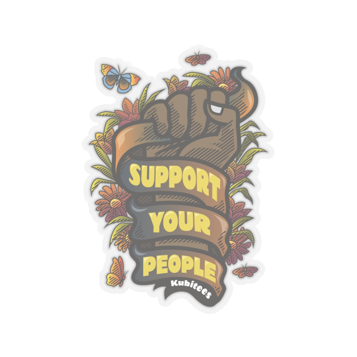 Support Your People (Fist)  - Sticker
