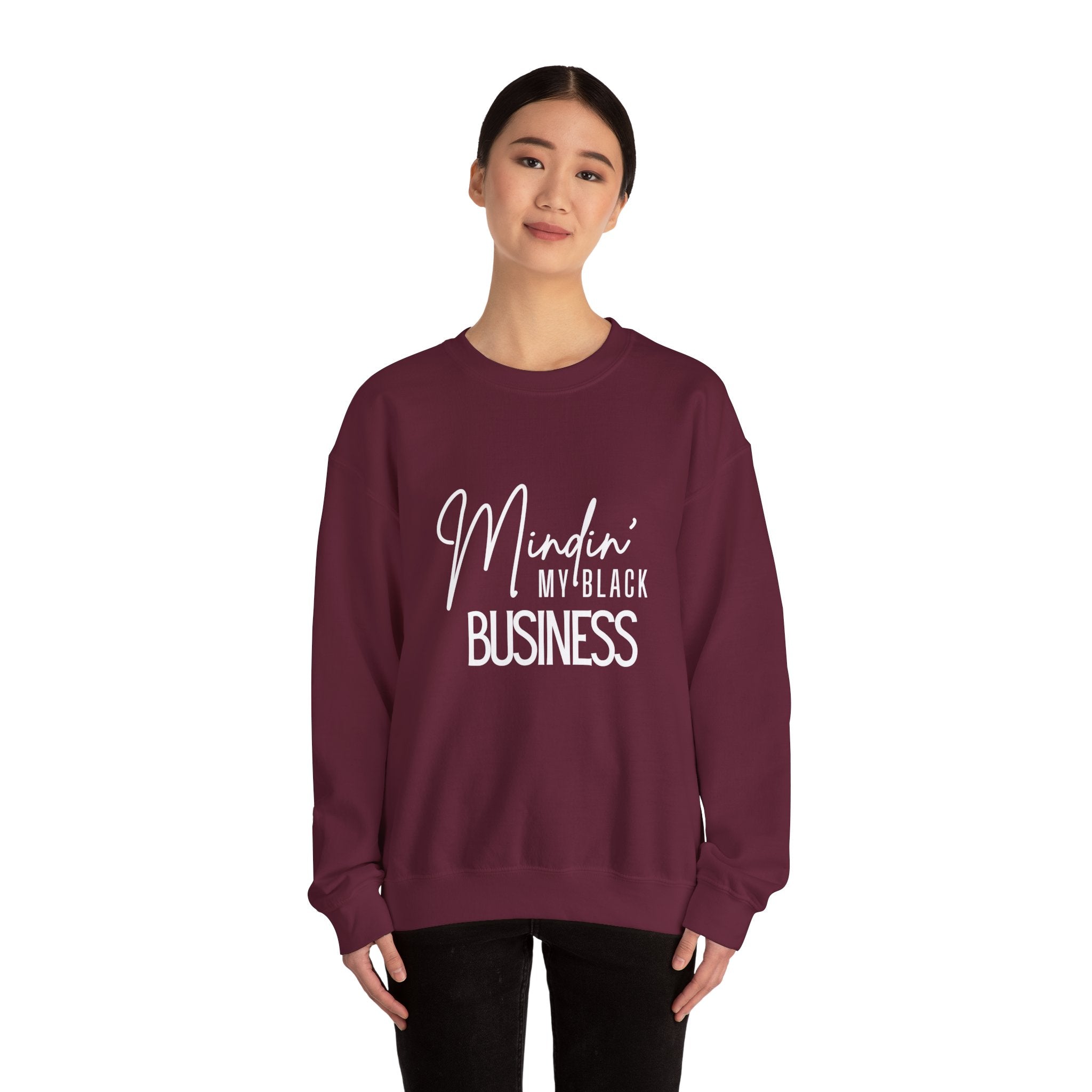 Minding My Black Ass Business Sweatshirt