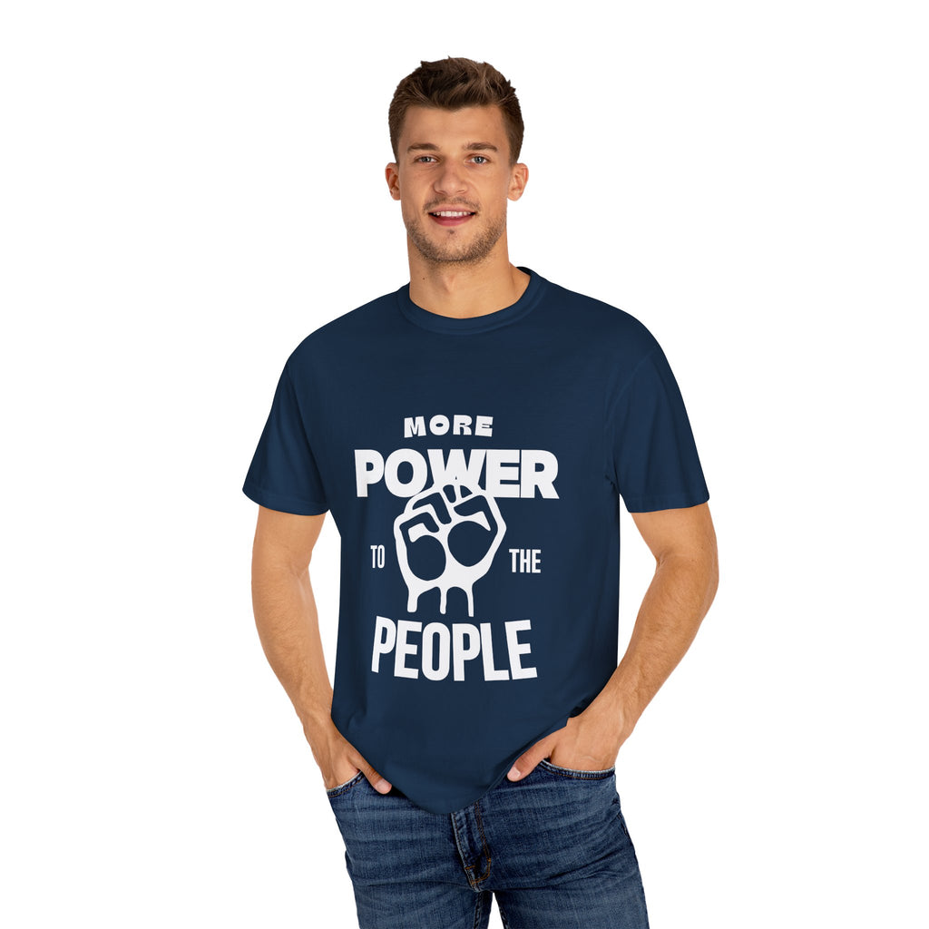 More Power To The People Tee Shirt