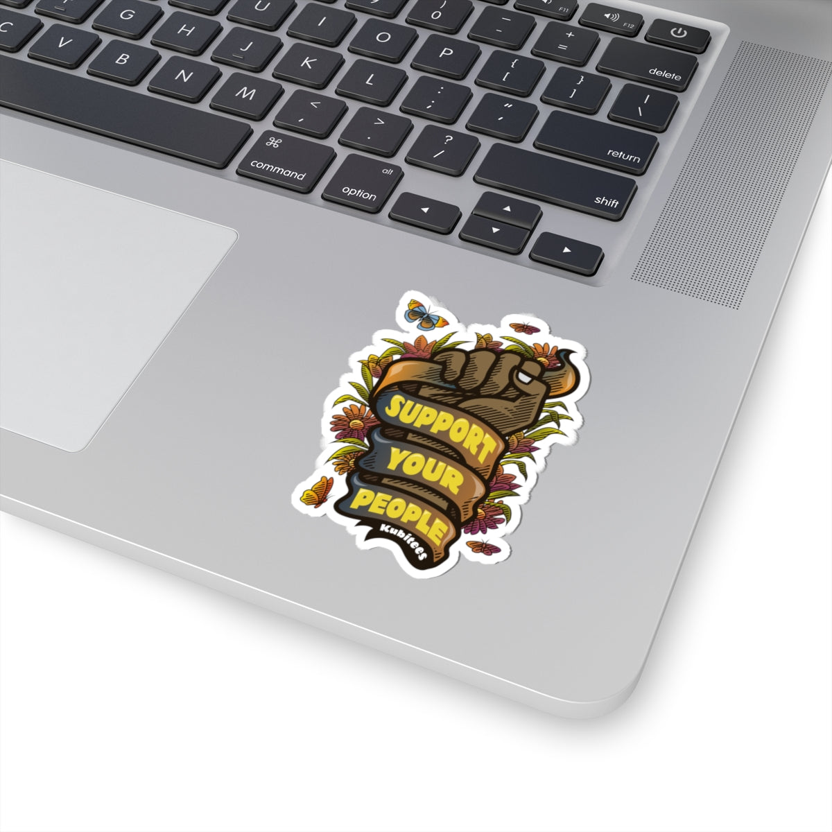 Support Your People (Fist)  - Sticker