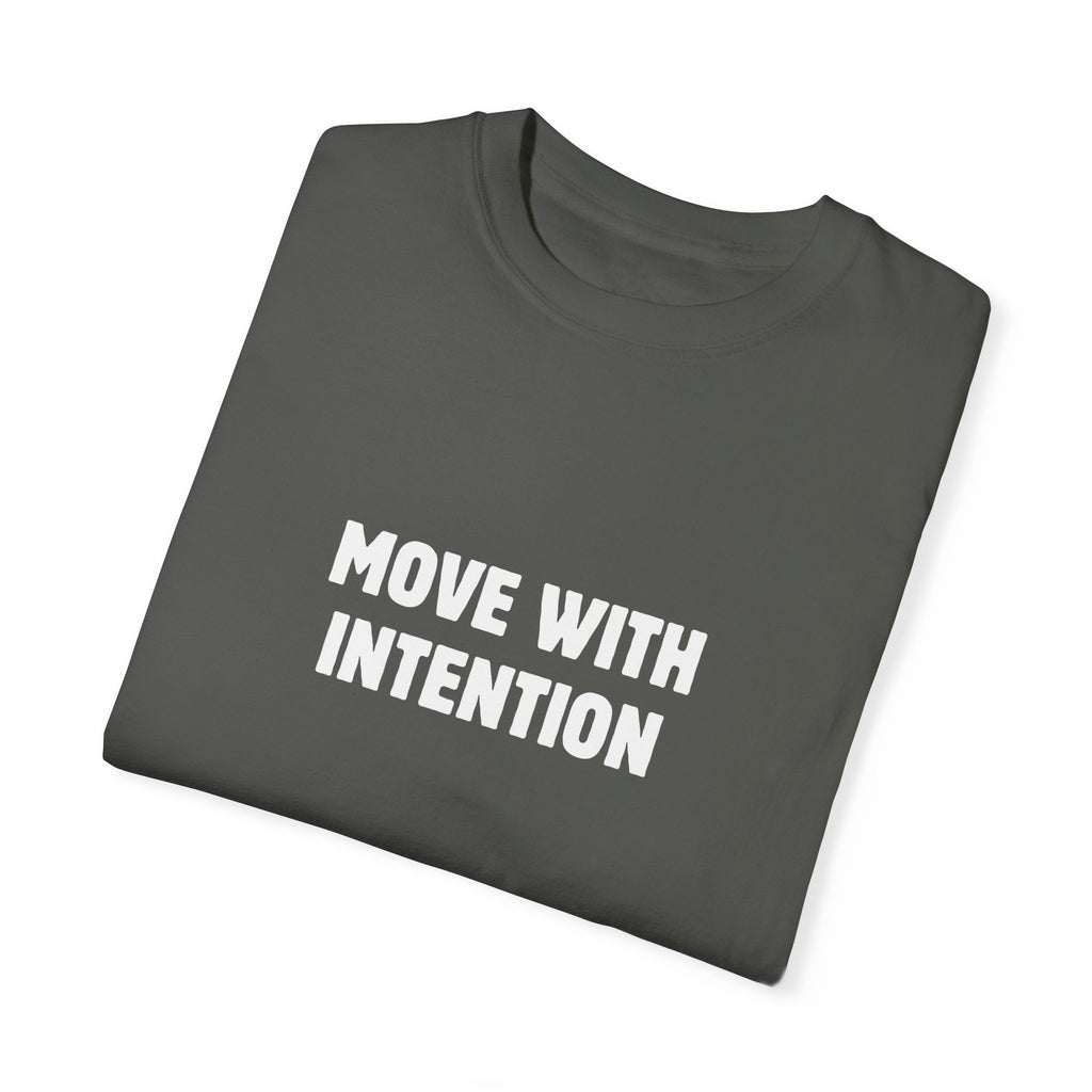Move With Intention Shirt
