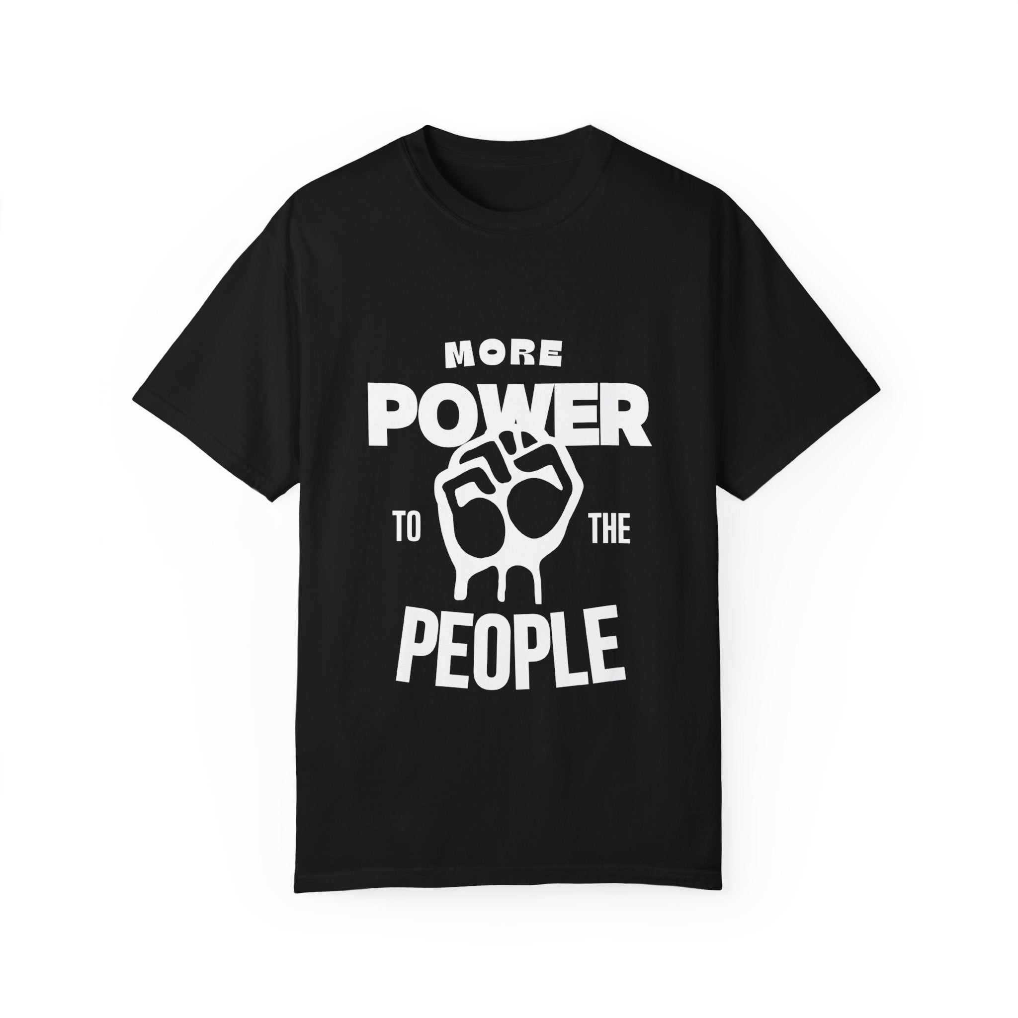 More Power To The People Tee Shirt