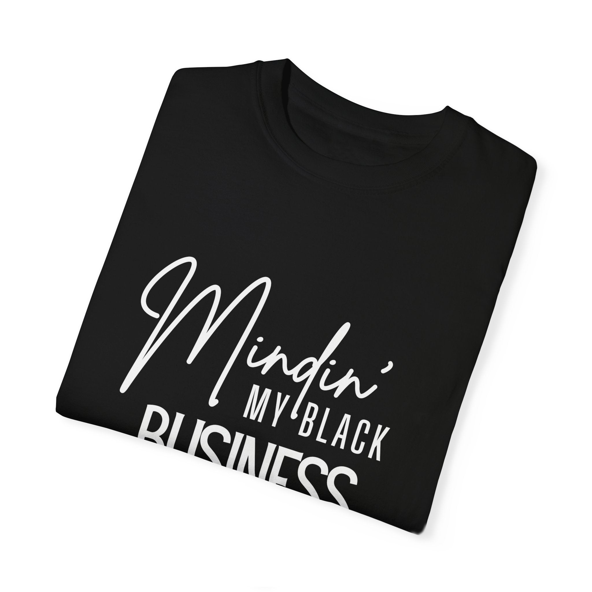 Minding My Black Business 2025-2029 Shirt