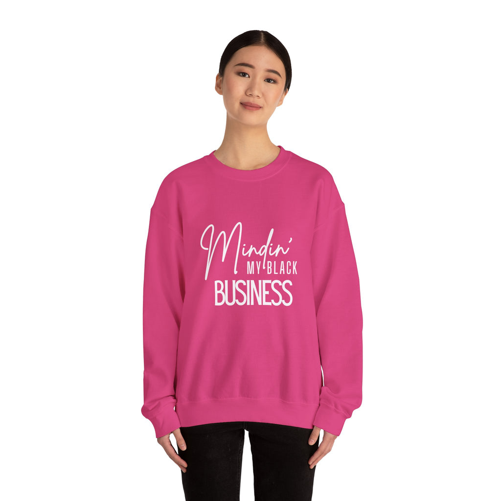 Minding My Black Ass Business Sweatshirt