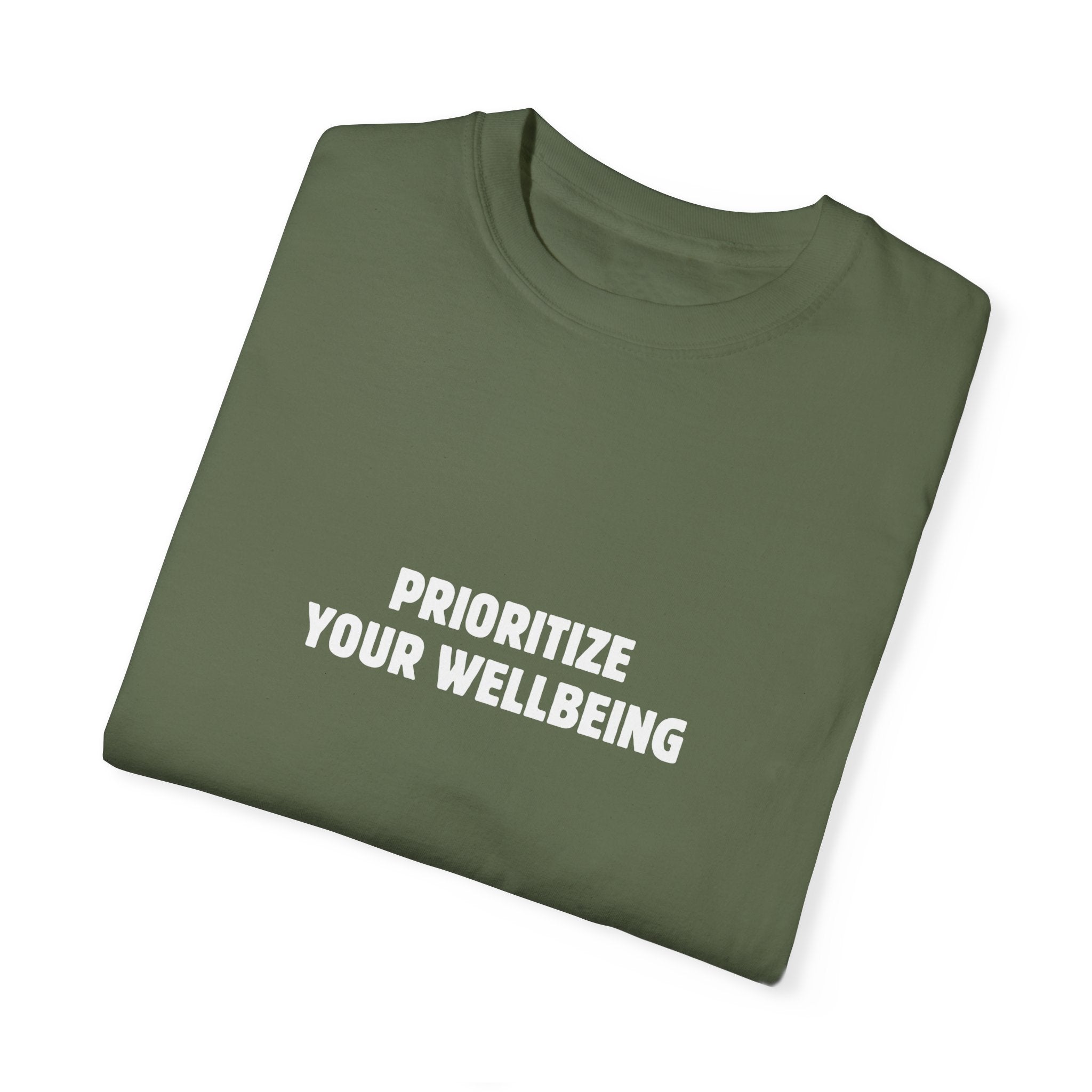 Prioritize Your Wellbeing Shirt