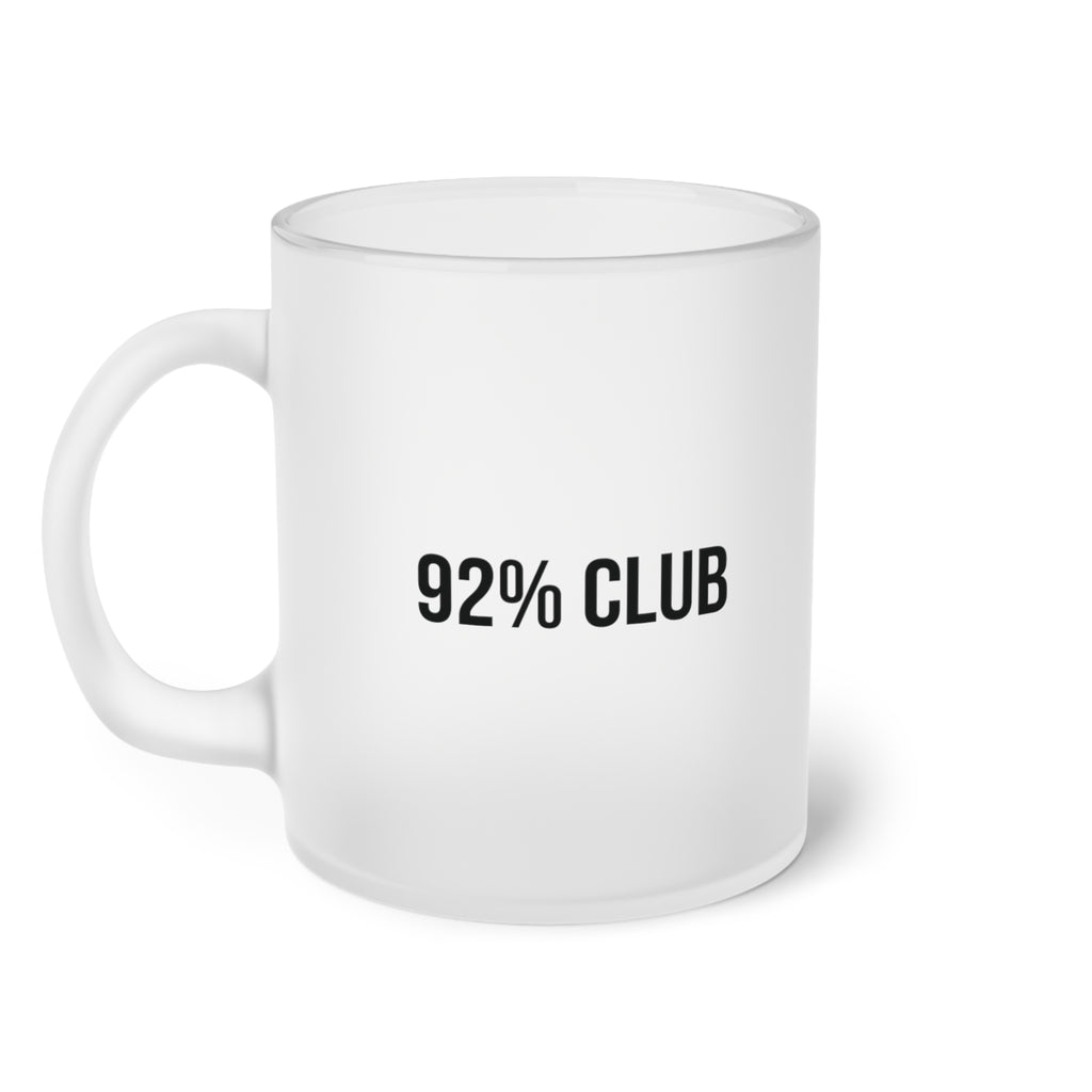 92 Percent Club Frosted Glass Mug