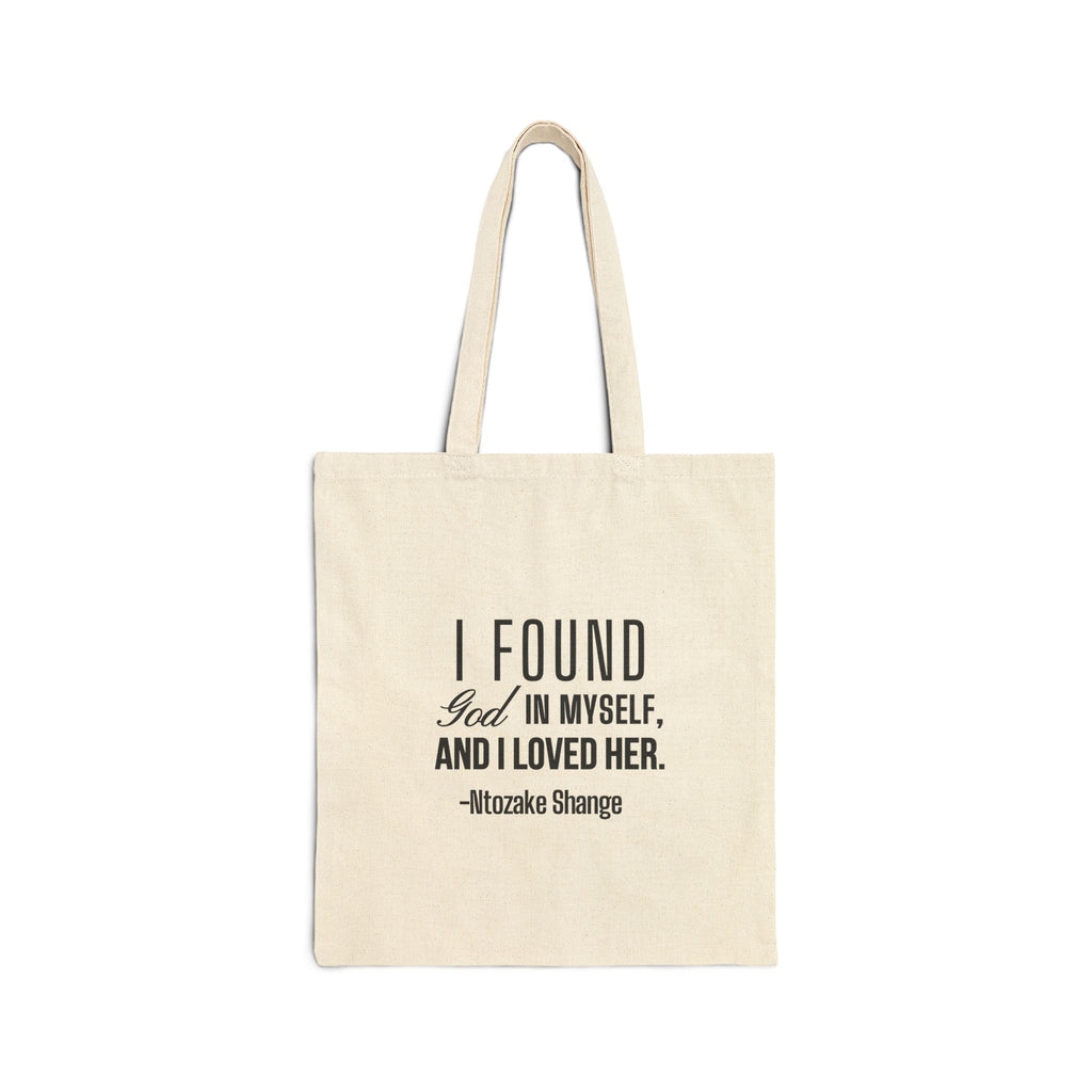 I Found God In Myself Tote Bag