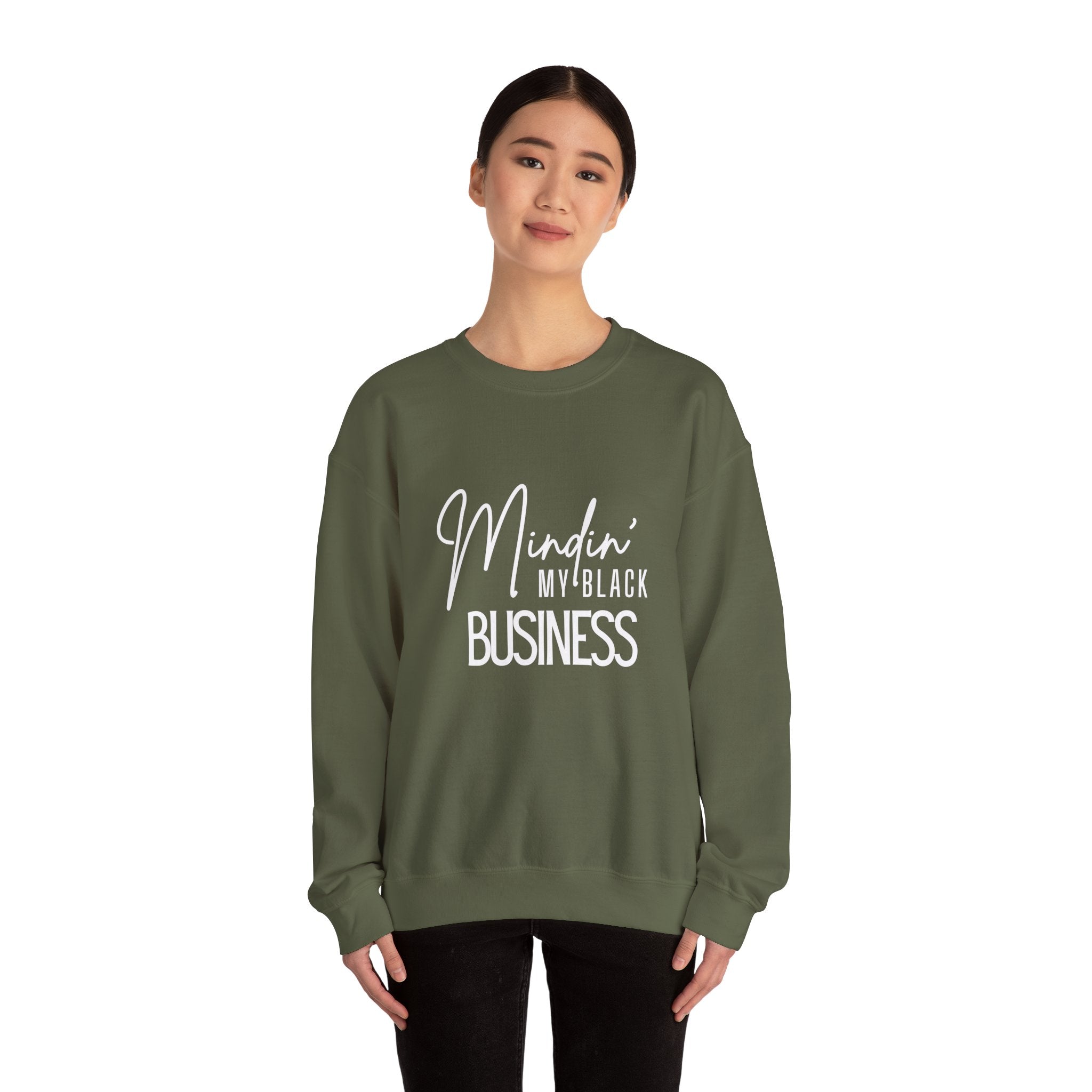 Minding My Black Ass Business Sweatshirt