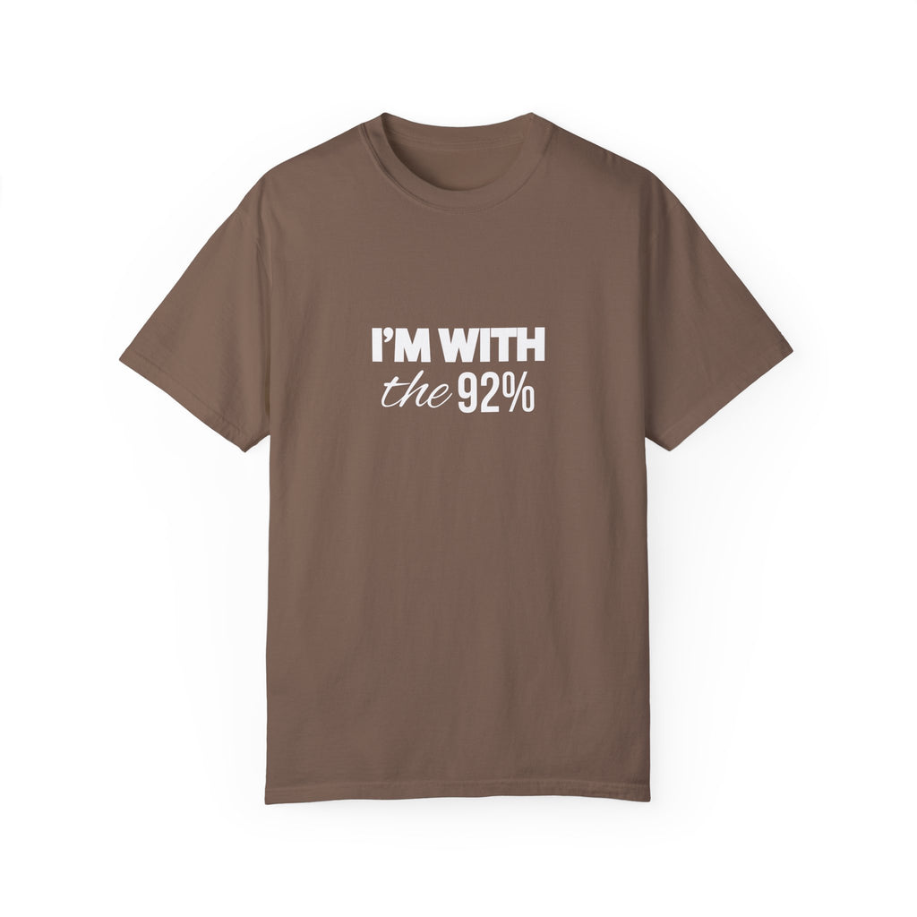 I'm With The 92% Shirt