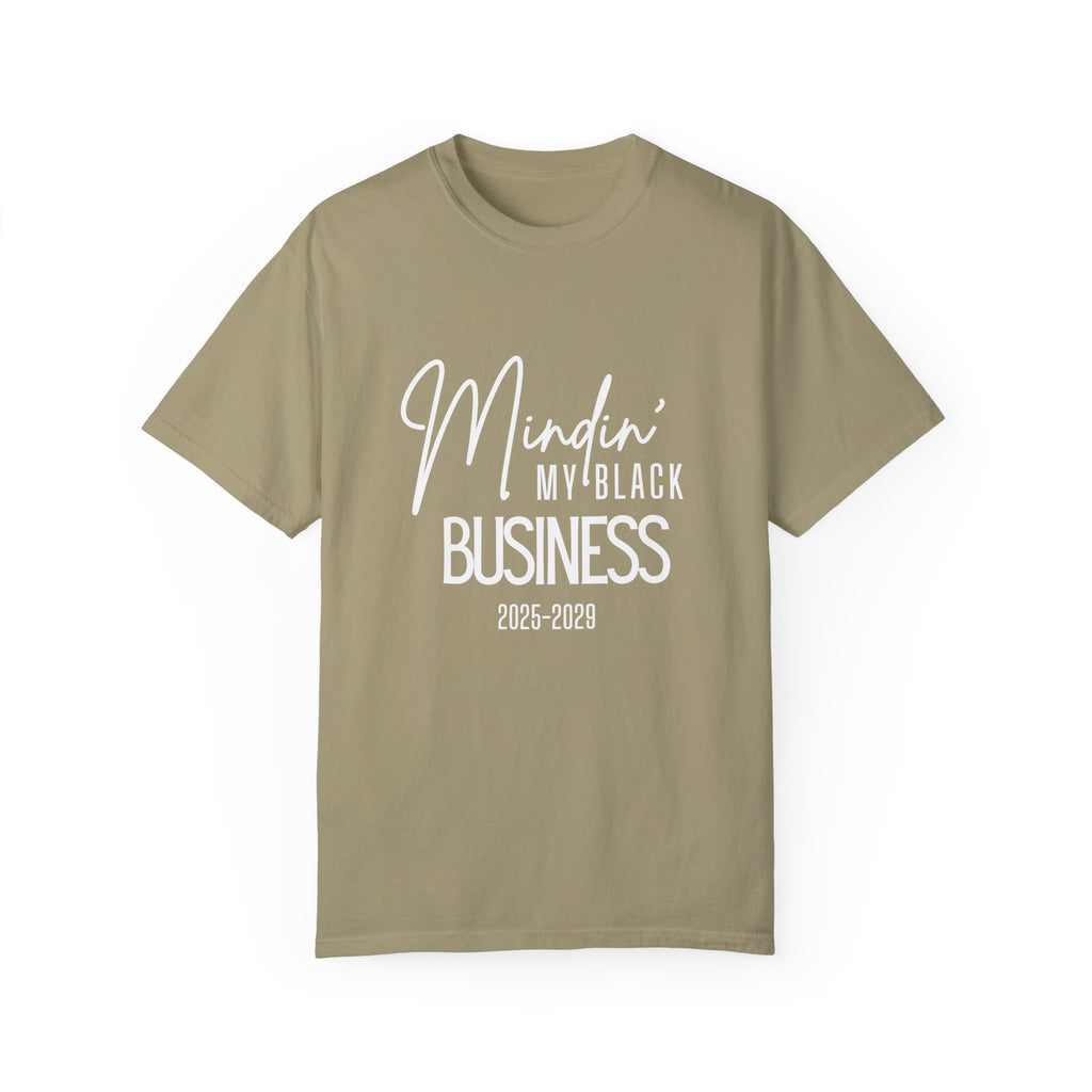 Minding My Black Business 2025-2029 Shirt