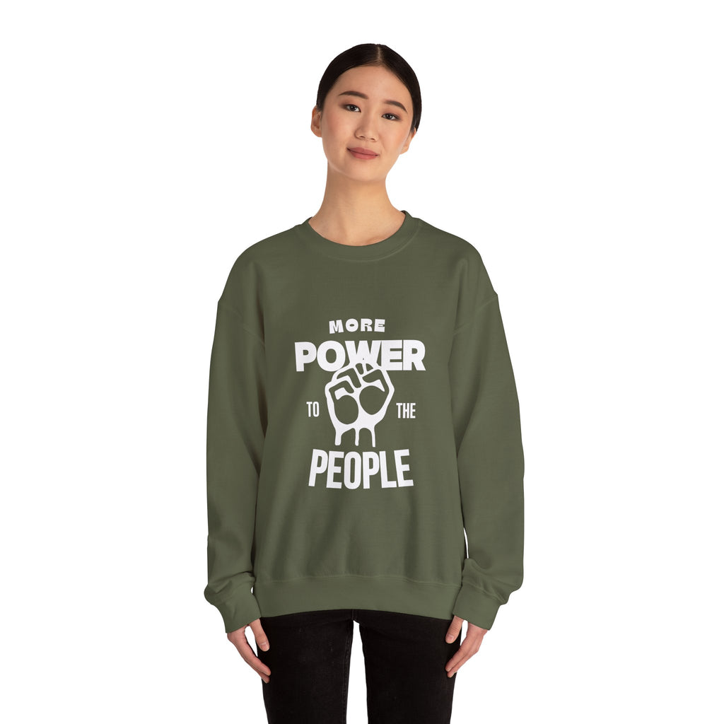 More Power To The People Sweatshirt