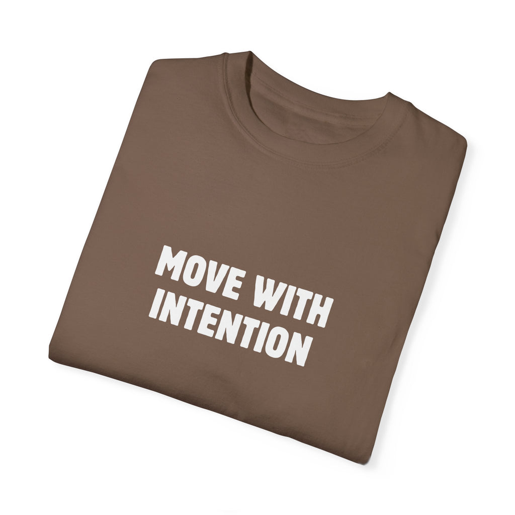 Move With Intention Shirt