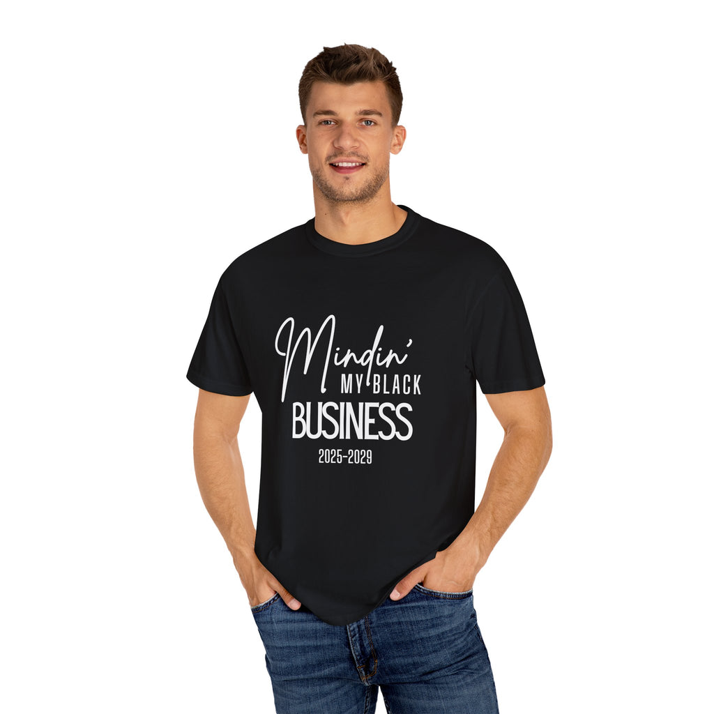 Minding My Black Business 2025-2029 Shirt