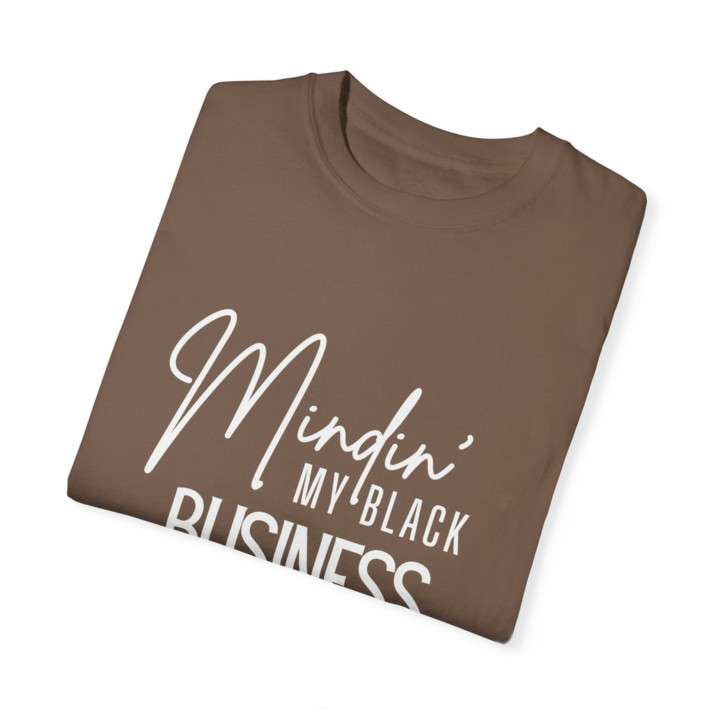Minding My Black Business 2025-2029 Shirt