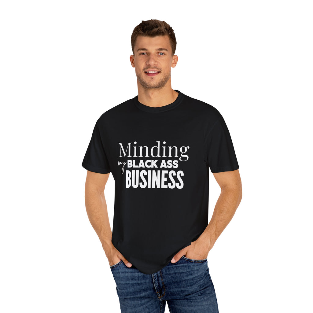 Minding My Black Ass Business Shirt