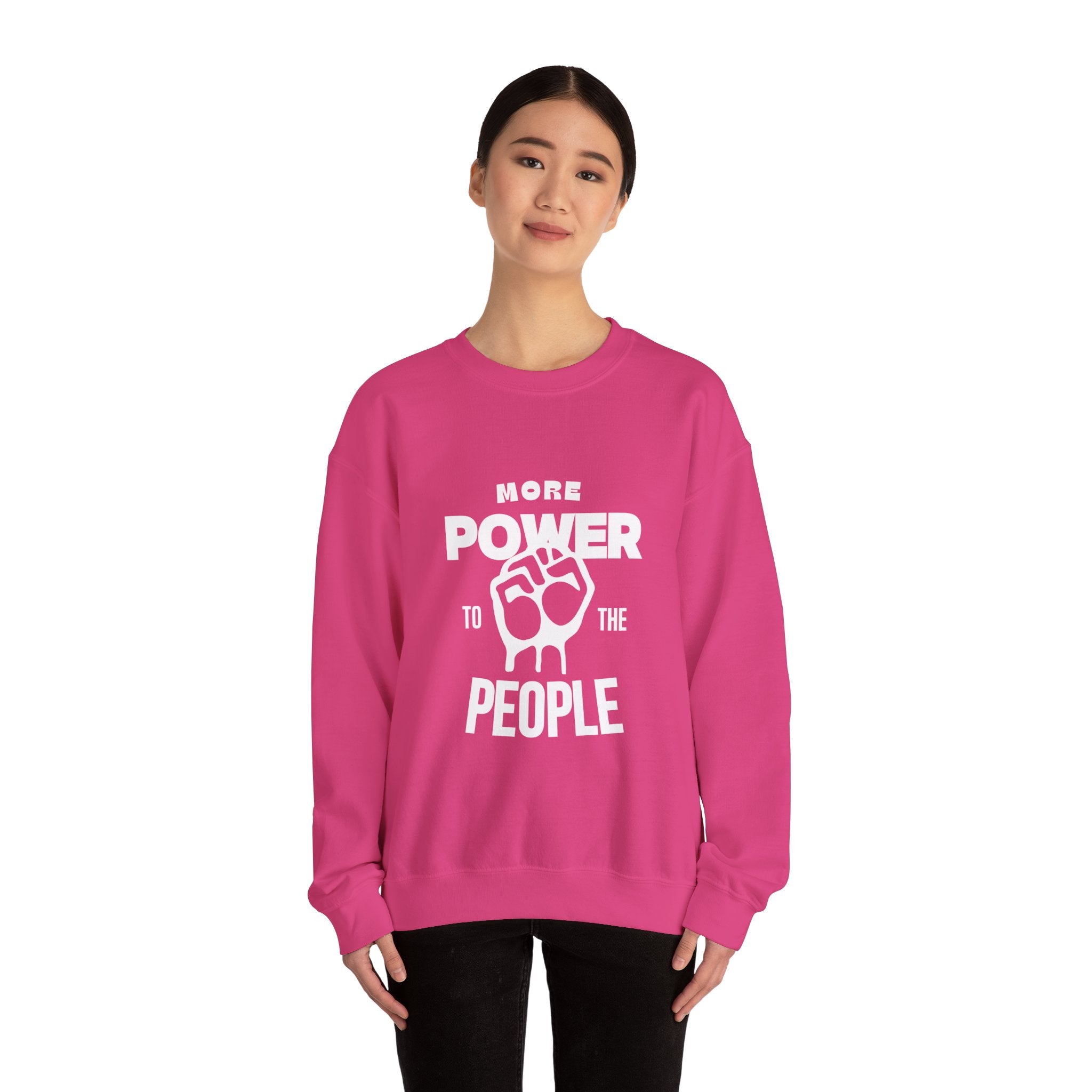More Power To The People Sweatshirt