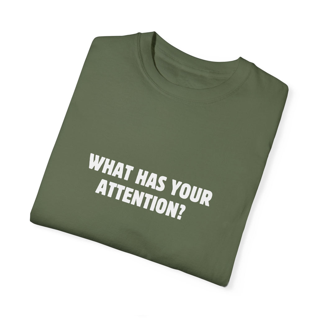Energy Flows Where Attention Goes Shirt