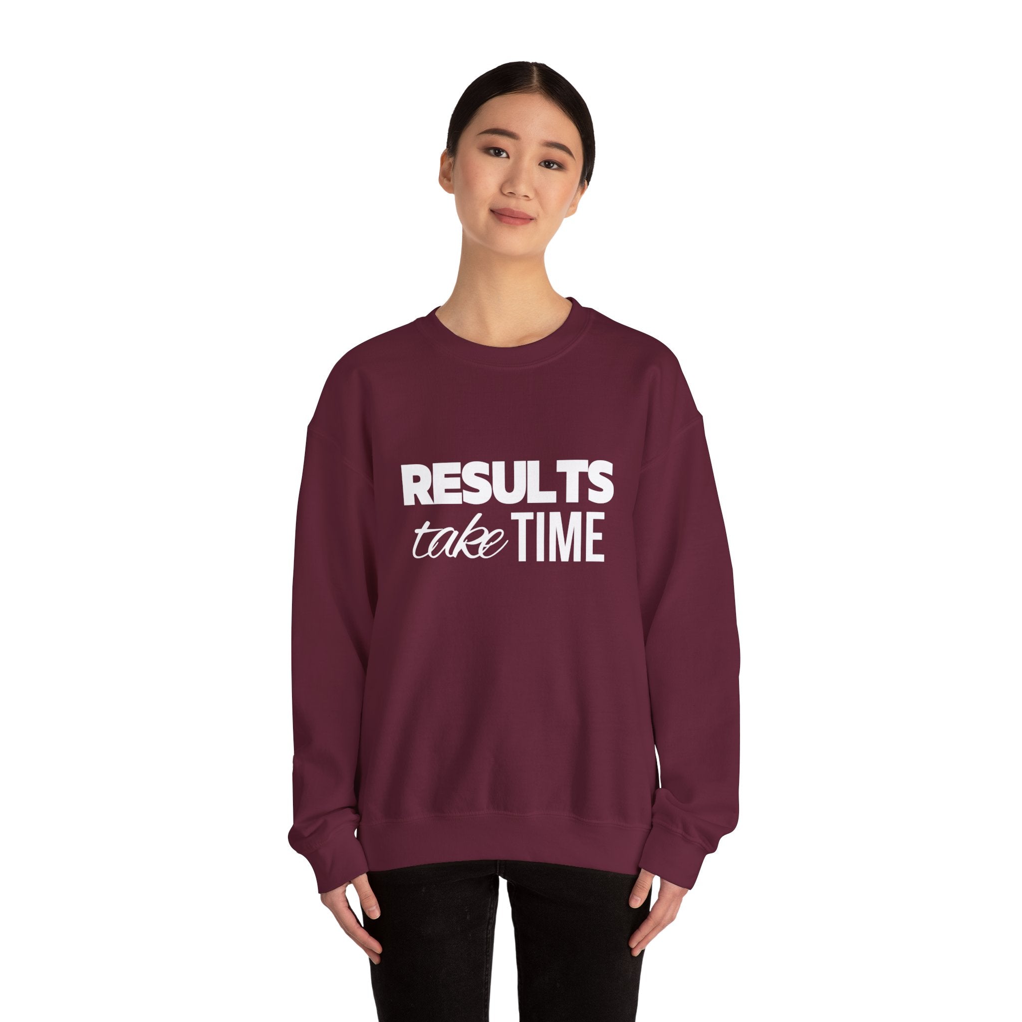 Results Take Time Sweatshirt - Multiple Colors